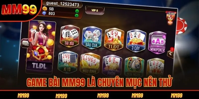 Game bài MM99 là chuyên mục nên thử
